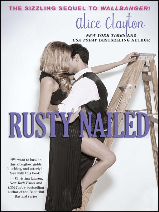 Title details for Rusty Nailed by Alice Clayton - Available
